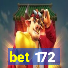 bet 172